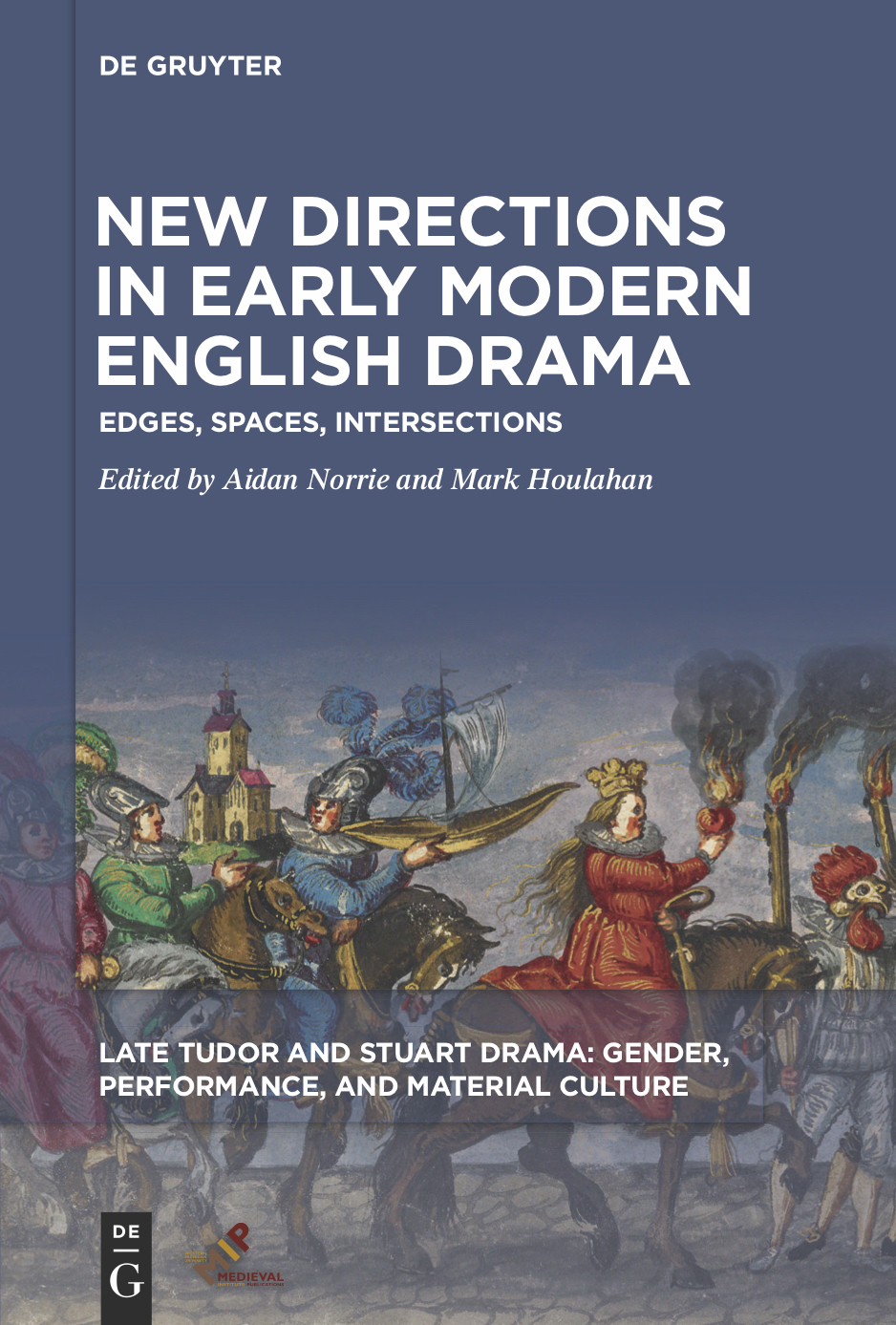 Book cover for New Directions in Early Modern English Drama: Edges, Spaces, Intersections